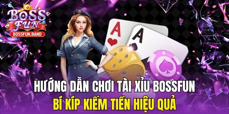 Tài Xỉu BOSSFUN