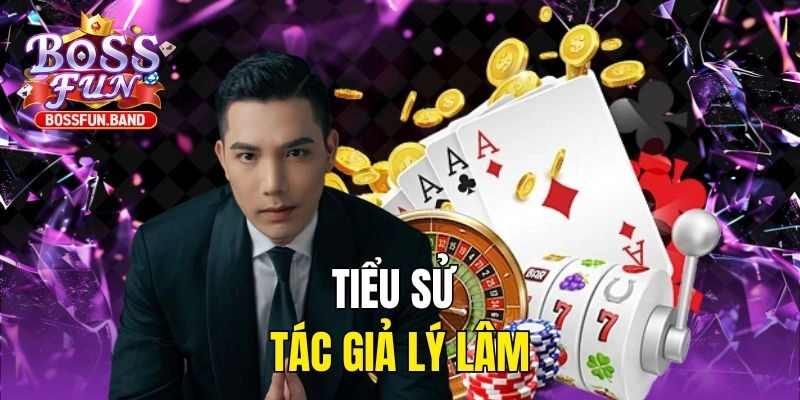 Tiểu sử tác giả Lý Lâm
